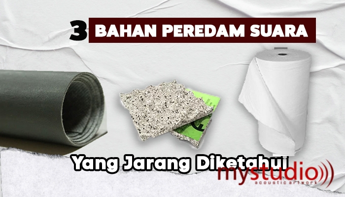 3 Bahan Peredam Suara Berkualitas, Namun Jarang Diketahui